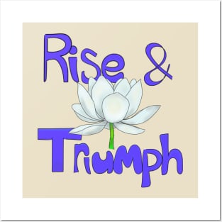 Rise Like a Lotus & Triumph Posters and Art